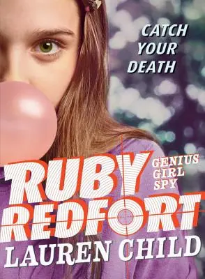 Ruby Redfort Złap swoją śmierć - Ruby Redfort Catch Your Death