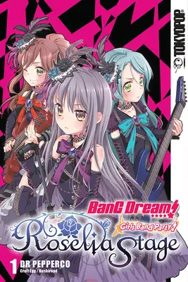 Bang Dream! Girls Band Party! Roselia Stage, tom 1, 1 - Bang Dream! Girls Band Party! Roselia Stage, Volume 1, 1