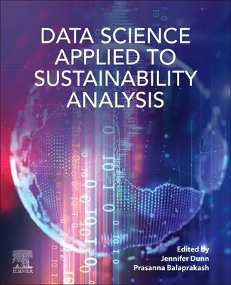 Nauka o danych zastosowana do analizy zrównoważonego rozwoju - Data Science Applied to Sustainability Analysis