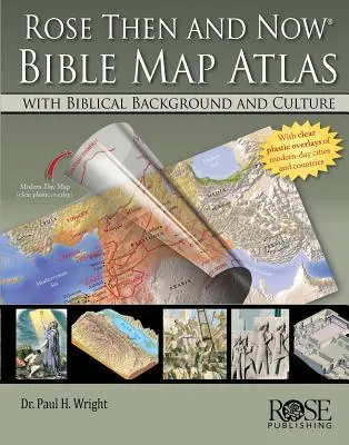 Atlas map biblijnych Rose Then and Now: Z biblijnym tłem i kulturą - Rose Then and Now Bible Map Atlas: With Biblical Background and Culture