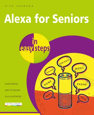 Alexa dla seniorów w prostych krokach - Alexa for Seniors in Easy Steps