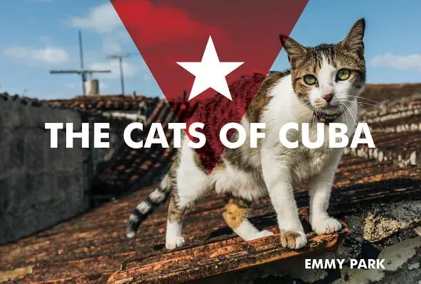 Koty Kuby - The Cats of Cuba