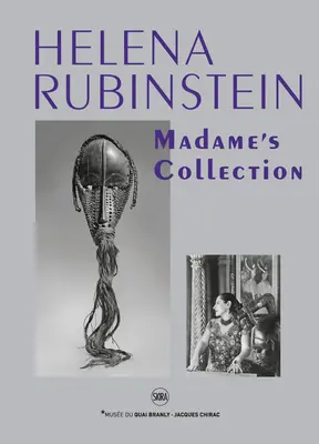Helena Rubinstein: Kolekcja Madame - Helena Rubinstein: Madame's Collection