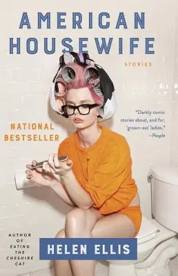 Amerykańska gospodyni domowa: Opowiadania - American Housewife: Stories