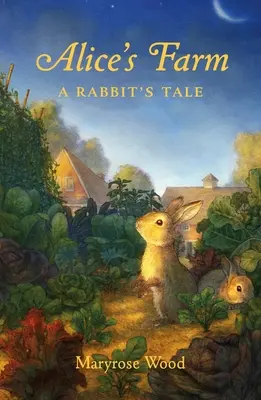 Farma Alicji: Królicza opowieść - Alice's Farm: A Rabbit's Tale