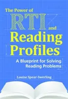 Siła RTI i profili czytania: Plan rozwiązywania problemów z czytaniem - The Power of RTI and Reading Profiles: A Blueprint for Solving Reading Problems