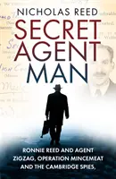 The Spy Runner: Ronnie Reed i agent Zygzak, operacja Mincemeat i szpiedzy z Cambridge - The Spy Runner: Ronnie Reed and Agent Zigzag, Operation Mincemeat and the Cambridge Spies