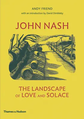 John Nash: Krajobraz miłości i ukojenia - John Nash: The Landscape of Love and Solace