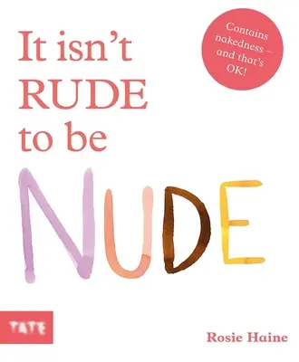 Nagość nie jest niegrzeczna - It Isn't Rude to Be Nude