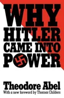 Dlaczego Hitler doszedł do władzy - Why Hitler Came Into Power