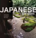 Ogrody japońskie: Spokój, prostota, harmonia - Japanese Gardens: Tranquility, Simplicity, Harmony