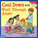 Uspokój się i radź sobie z gniewem - Cool Down and Work Through Anger