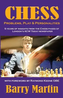 Szachy: Problemy, gra i osobowości - Chess: Problems, Play & Personalities