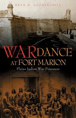 Taniec wojenny w forcie Marion: Więźniowie wojny Indian równinnych - War Dance at Fort Marion: Plains Indian War Prisoners