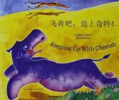 Keeping Up with Cheetah w języku chińskim (uproszczonym) i angielskim - Keeping Up with Cheetah in Chinese (Simplified) and English