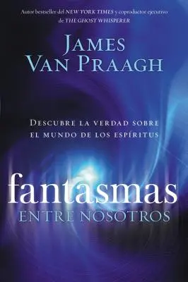 Fantasmas Entre Nosotros