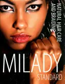 Milady Standard Natural Hair Care & Braiding