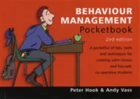 Behaviour Management Pocketbook: 2nd Edition - Behaviour Management Pocketbook: 2nd Edition