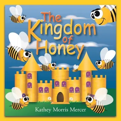 Królestwo miodu - The Kingdom of Honey