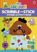 Hej Duggee: Bazgraj i przyklejaj - Książeczka z naklejkami - Hey Duggee: Scribble and Stick - Sticker Activity Book