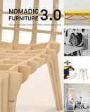 Meble nomadyczne 3.0: Nowe wyzwolone życie? - Nomadic Furniture 3.0: New Liberated Living?