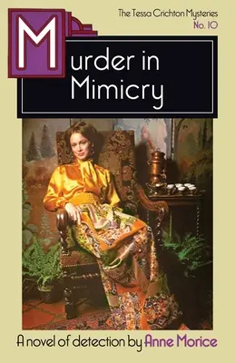 Morderstwo naśladowcze: Tajemnica Tessy Crichton - Murder in Mimicry: A Tessa Crichton Mystery