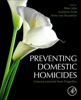 Zapobieganie zabójstwom w rodzinie: Lekcje wyciągnięte z tragedii - Preventing Domestic Homicides: Lessons Learned from Tragedies