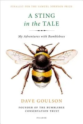 A Sting in the Tale: Moje przygody z trzmielami - A Sting in the Tale: My Adventures with Bumblebees