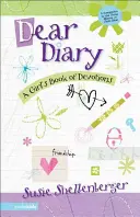 Drogi pamiętniku: Dziewczęca księga nabożeństw - Dear Diary: A Girl's Book of Devotions