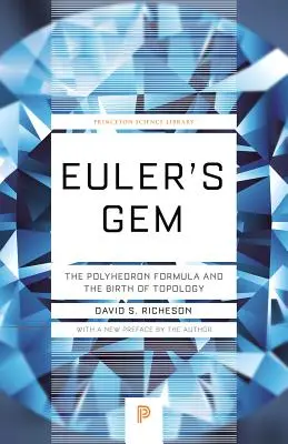 Klejnot Eulera: Wzór na wielościan i narodziny topologii - Euler's Gem: The Polyhedron Formula and the Birth of Topology