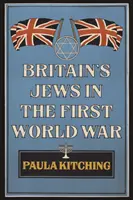 Brytyjscy Żydzi podczas pierwszej wojny światowej - Britain's Jews in the First World War