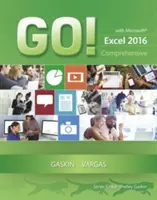 Rozpocznij przygodę z programem Microsoft Excel 2016 - Go! with Microsoft Excel 2016 Comprehensive