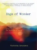 Edge of Wonder: Notatki z dzikości bytu - Edge of Wonder: Notes from the Wildness of Being