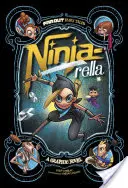 Ninja-rella - powieść graficzna - Ninja-rella - A Graphic Novel