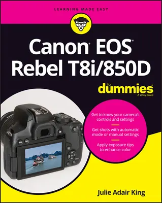 Canon EOS Rebel T8i/850d dla opornych - Canon EOS Rebel T8i/850d for Dummies