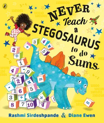 Nigdy nie ucz stegozaura sumowania - Never Teach a Stegosaurus to Do Sums