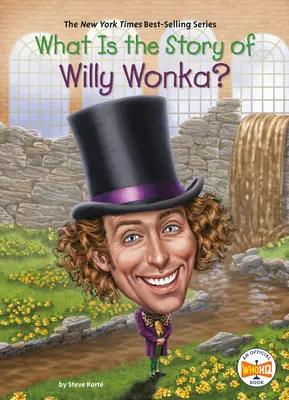 Jaka jest historia Willy'ego Wonki? - What Is the Story of Willy Wonka?