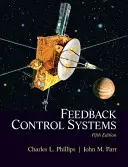 Systemy sterowania ze sprzężeniem zwrotnym: Charles L. Phillips, John M. Parr - Feedback Control Systems: Charles L. Phillips, John M. Parr