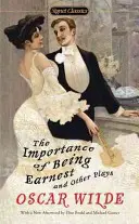 Znaczenie bycia poważnym i inne sztuki - The Importance of Being Earnest and Other Plays