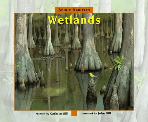 O siedliskach: Mokradła - About Habitats: Wetlands