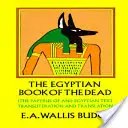 Egipska księga umarłych - The Egyptian Book of the Dead