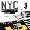 Podstawowe wskazówki i etykieta w Nowym Jorku - NYC Basic Tips and Etiquette