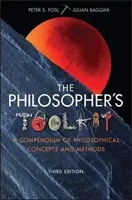 Zestaw narzędzi filozofa: Kompendium koncepcji i metod filozoficznych - The Philosopher's Toolkit: A Compendium of Philosophical Concepts and Methods