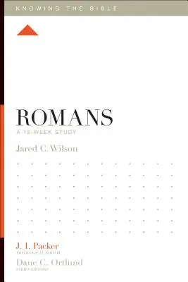 Romans: 12-tygodniowe studium - Romans: A 12-Week Study