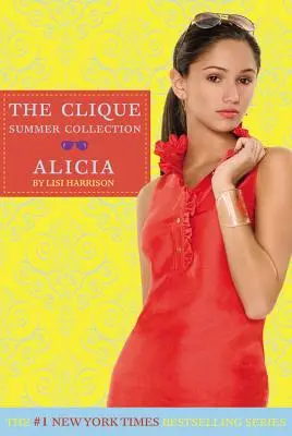 Letnia kolekcja kliki #3: Alicja - The Clique Summer Collection #3: Alicia