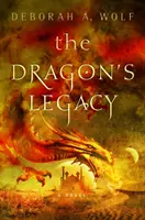 Smocze dziedzictwo: The Dragon's Legacy Book 1 - The Dragon's Legacy: The Dragon's Legacy Book 1