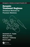 Dynamiczne reżimy leczenia: Metody statystyczne dla medycyny precyzyjnej - Dynamic Treatment Regimes: Statistical Methods for Precision Medicine
