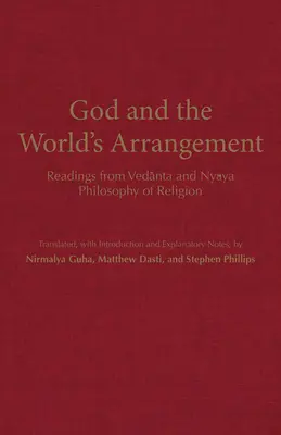 Bóg i porządek świata - odczyty z filozofii religii wedanty i njaja - God and the World's Arrangement - Readings from Vedanta and Nyaya Philosophy of Religion