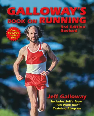 Książka Gallowaya o bieganiu: wydanie 3 - Galloway's Book on Running: 3rd Edition