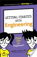 Pierwsze kroki w inżynierii: Myśl jak inżynier! - Getting Started with Engineering: Think Like an Engineer!